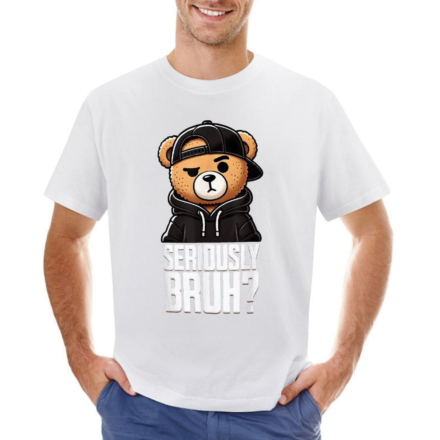 Inkmay Casual Cotton T-shirt Seriously Bruh Teddy Bear Wearing Clothes Unisex T-shirtClassicFit Original T-Shirt