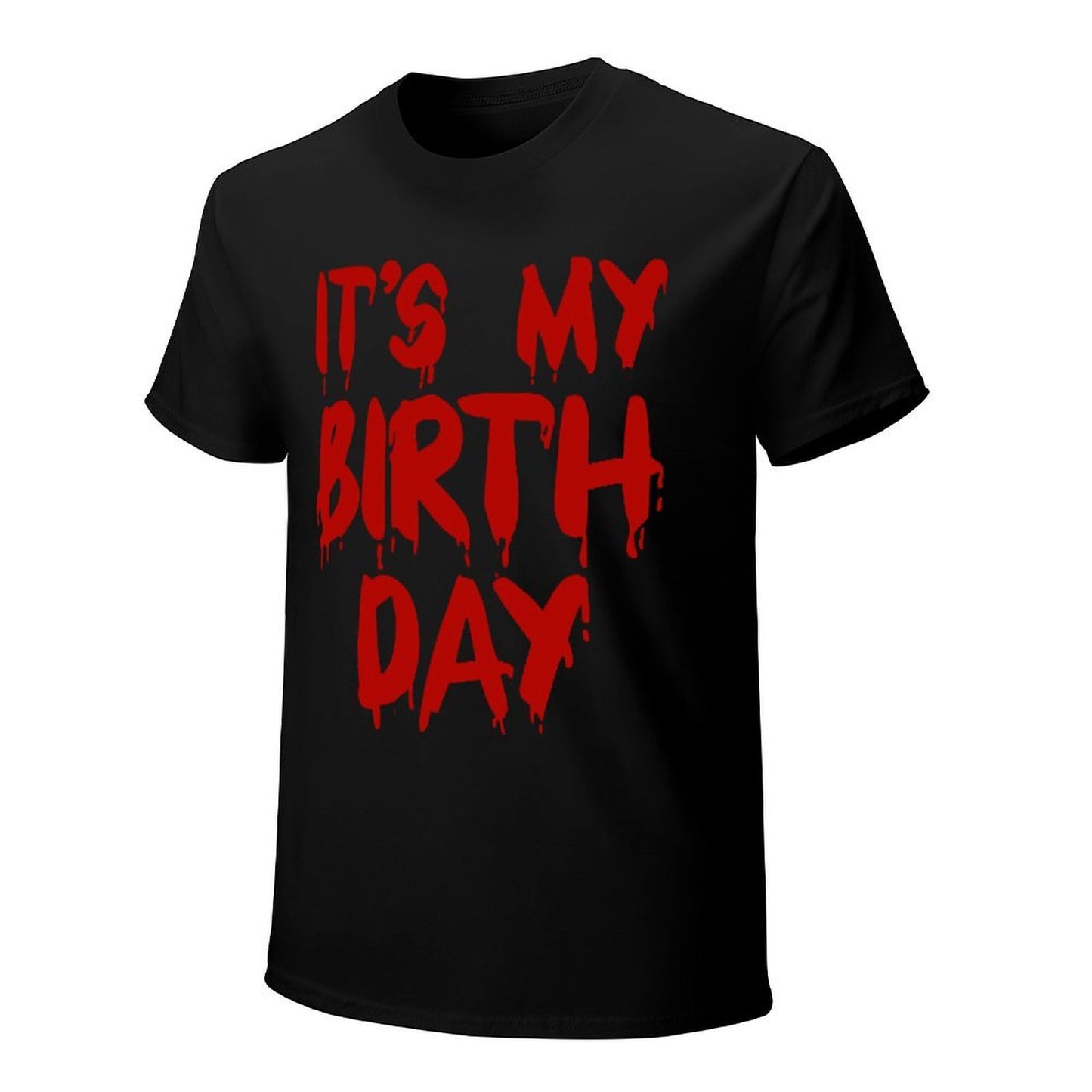 Inkmay Casual Cotton T-shirt It S My Birthday Day Print Unisex T-shirtUnisex Ultra Durable T-Shirt