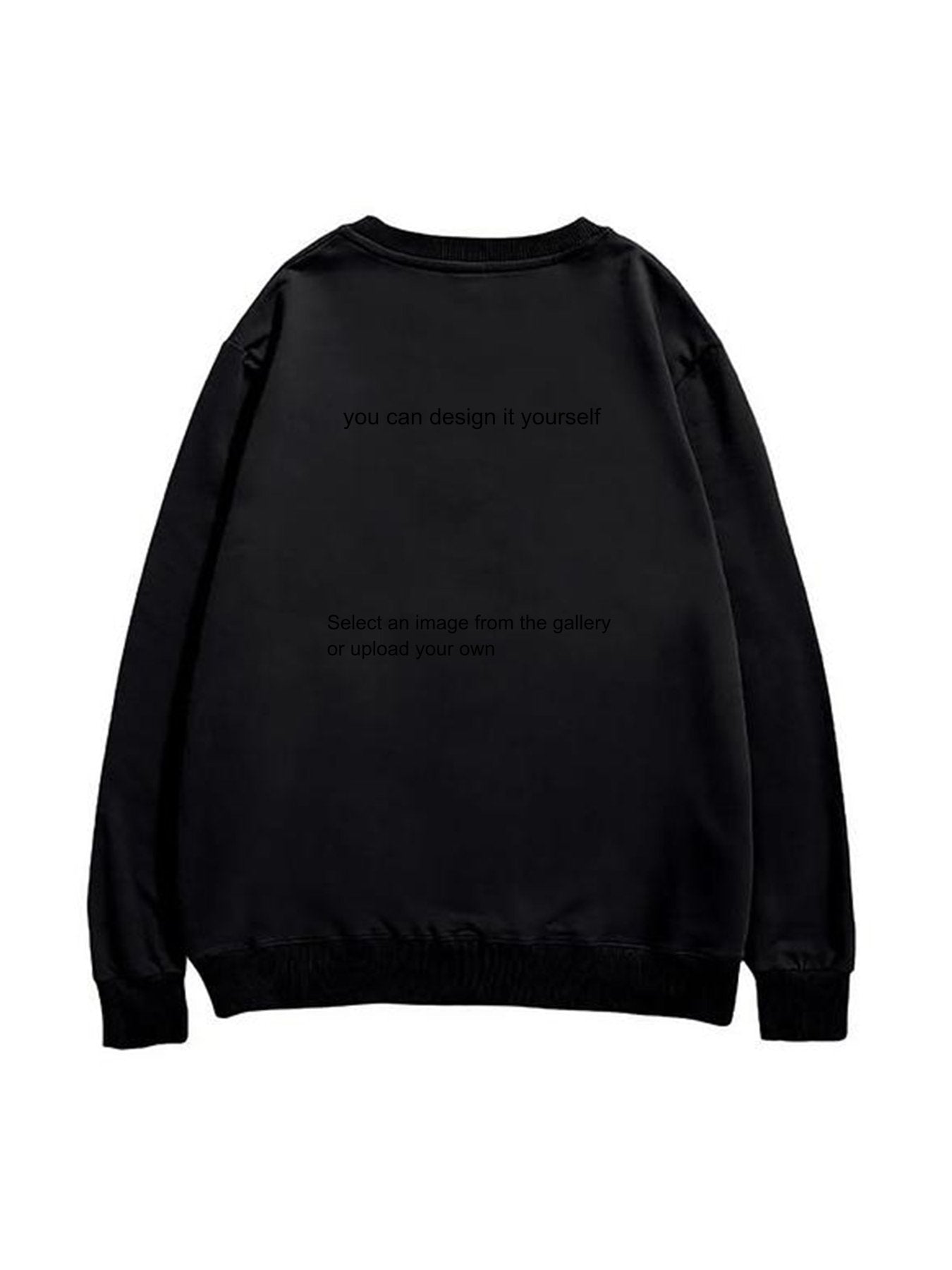 Round Neck Sweatshirt - Front Print Support personalized design