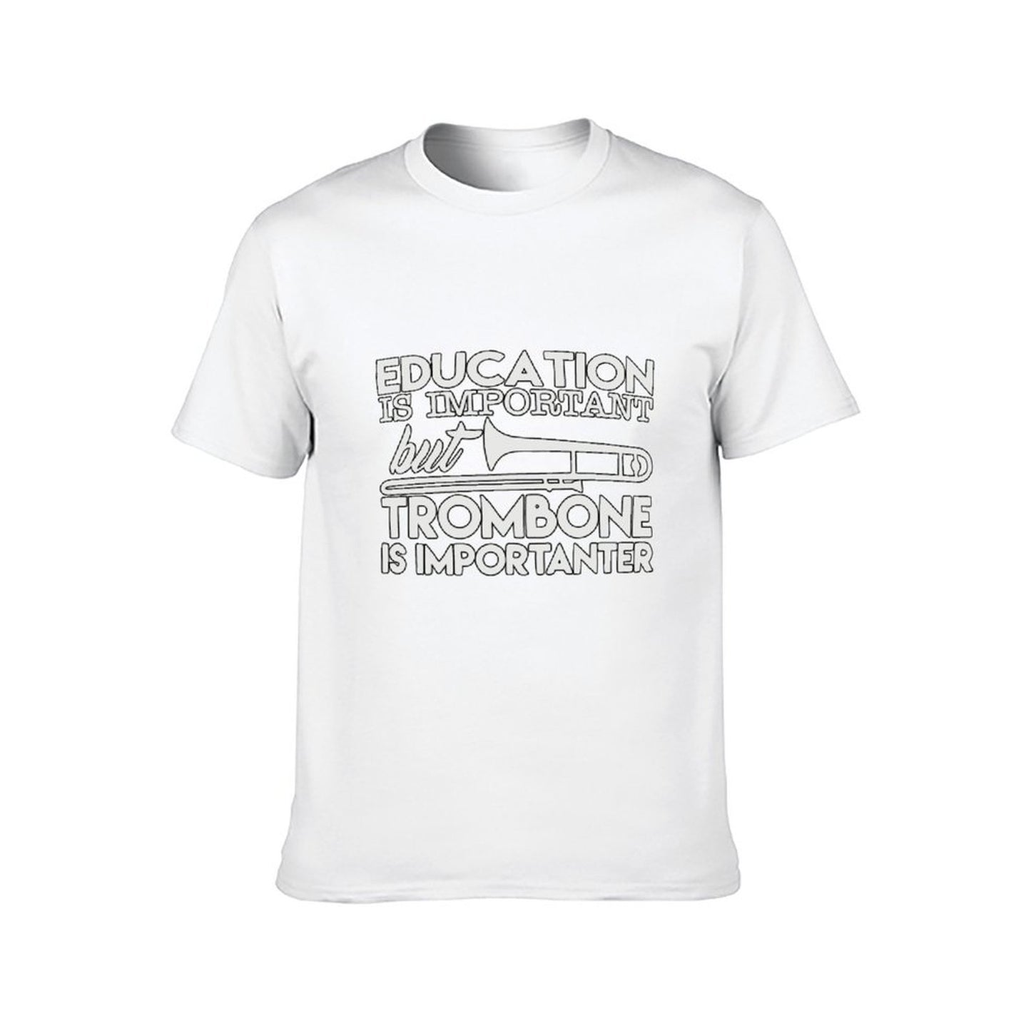 Inkmay Casual Cotton T-shirt Education Is Important But Trombone Unisex T-shirtActiveWear Reliable T-Shirt