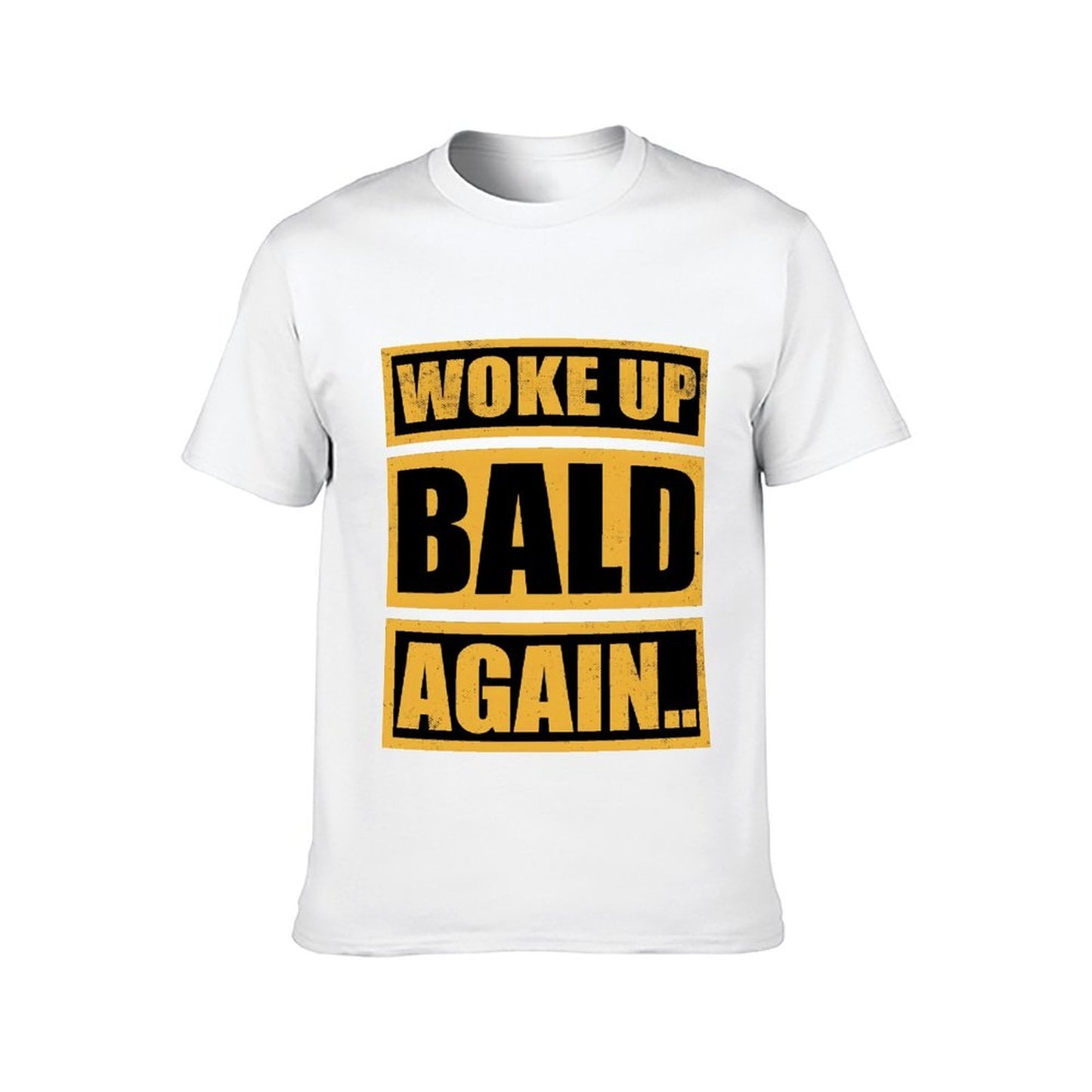 Inkmay Casual Cotton T-shirt Woke Up Bald Again Print Design Unisex T-shirtPremium Recycled T-Shirt