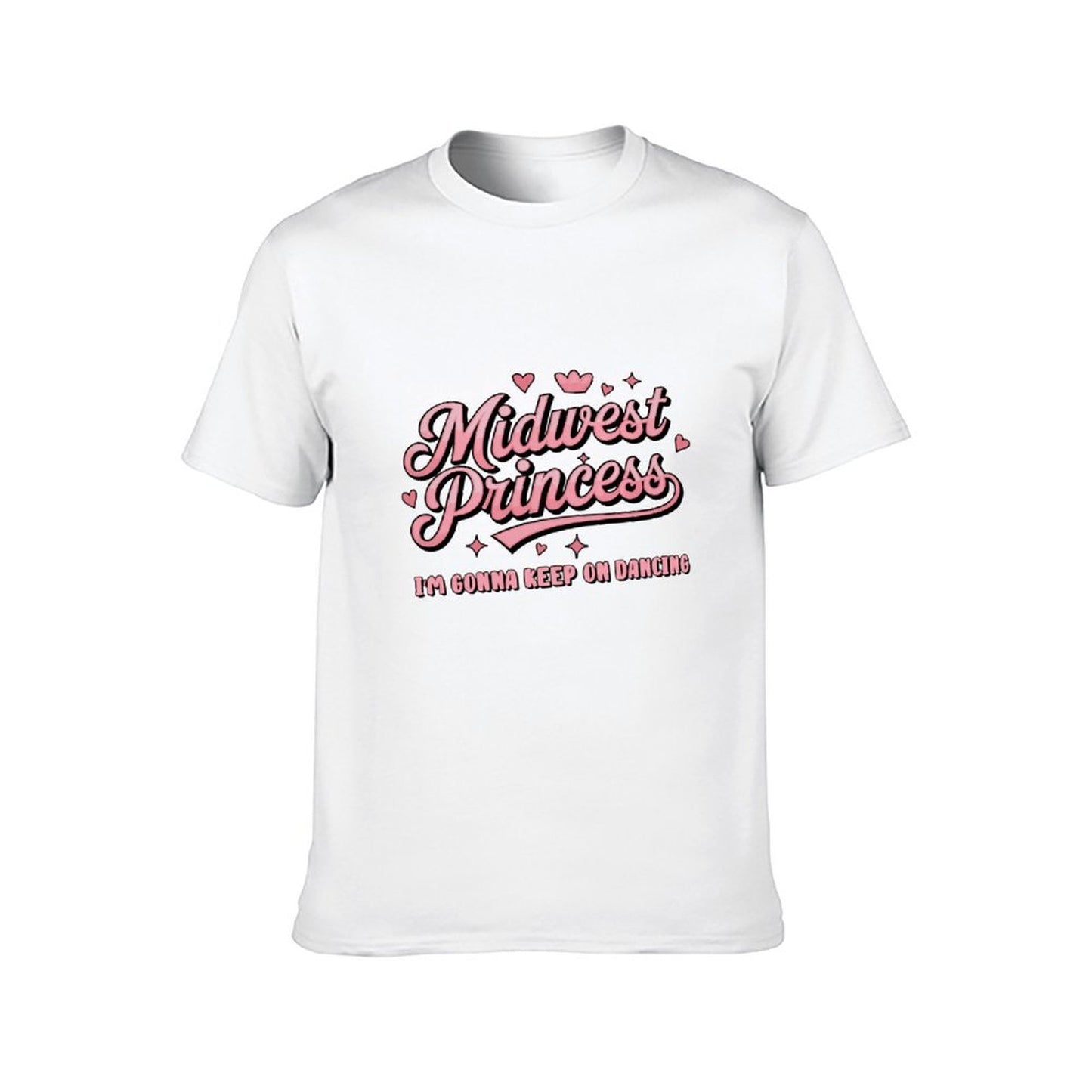 Inkmay Casual Cotton T-shirt Midwest Princess Im Gonna Keep On Dancing Unisex T-shirtSeries Signature T-Shirt