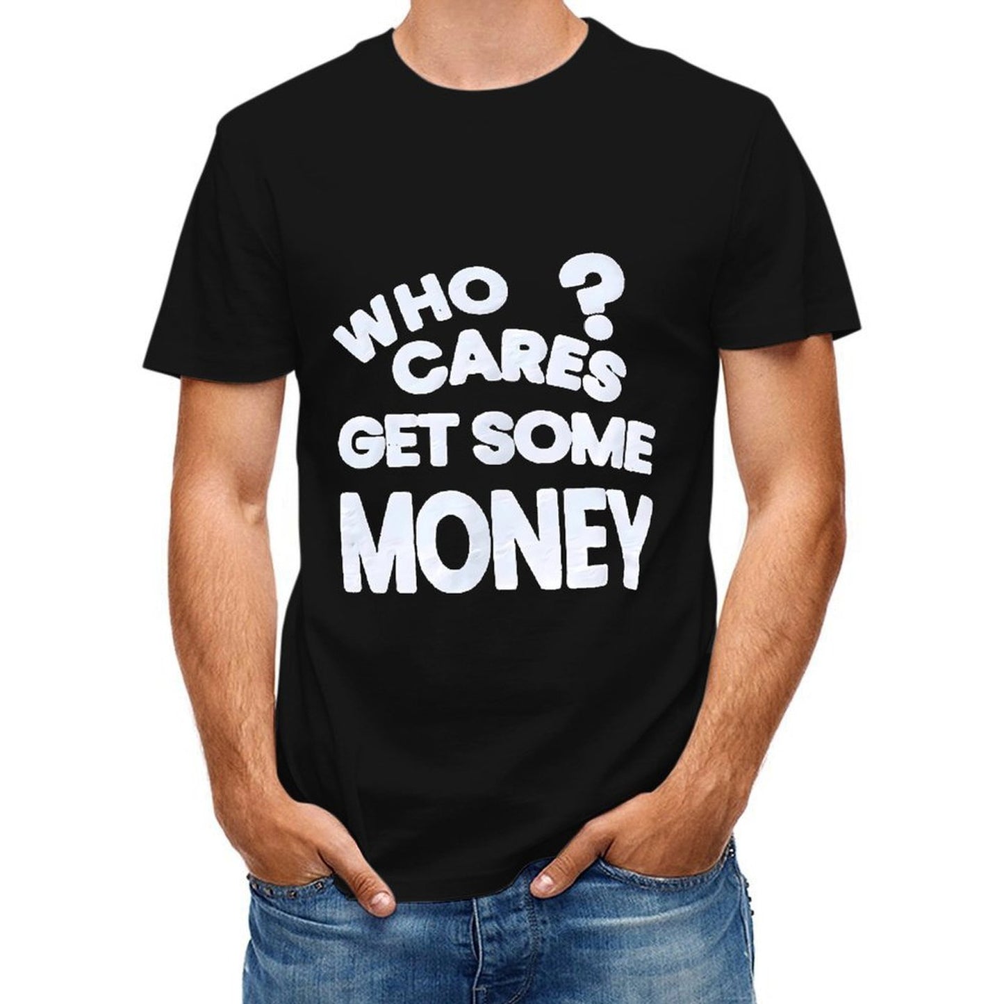 Inkmay Casual Cotton T-shirt Who Cares Get Some Money Unisex T-shirtEverydaySeries Premium T-Shirt