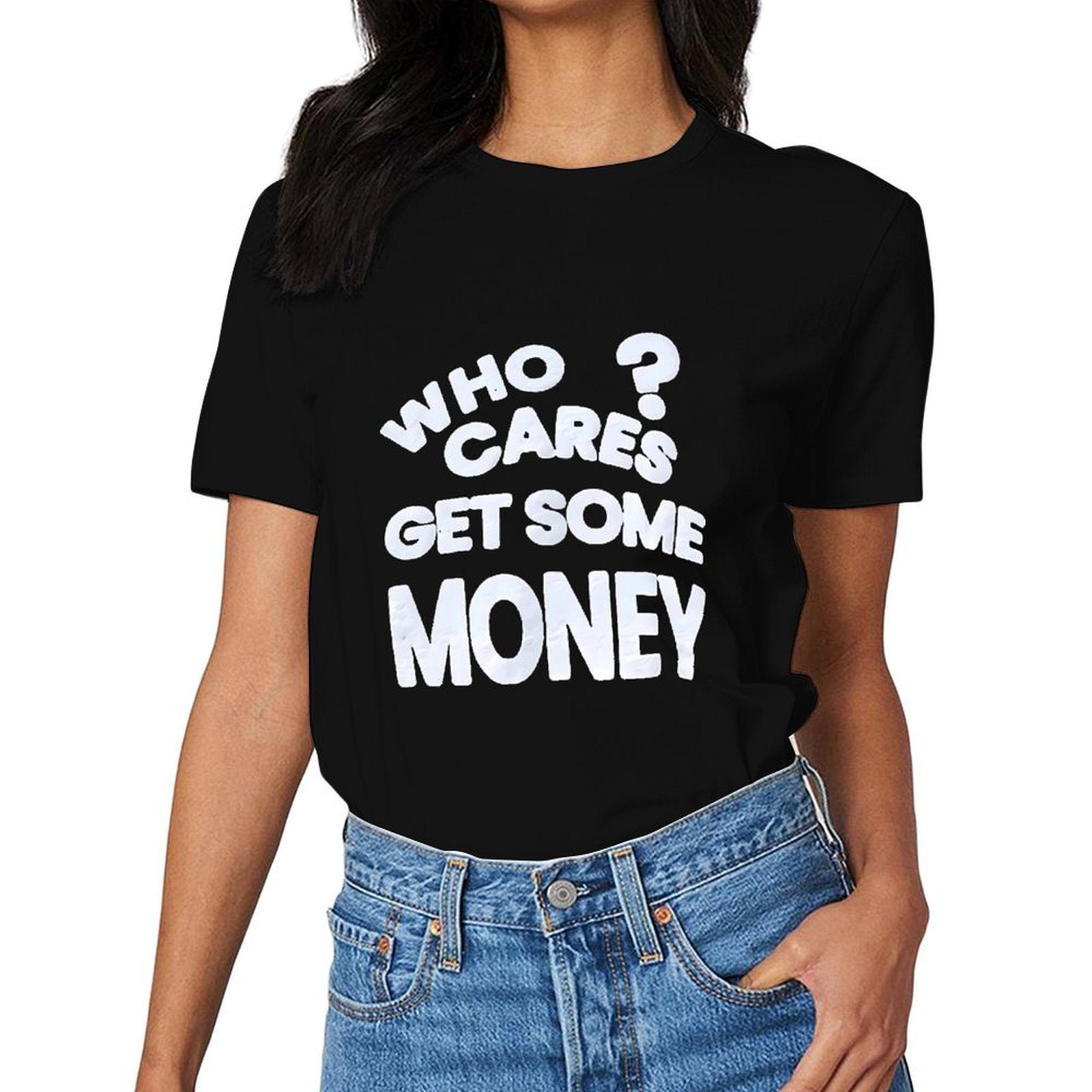 Inkmay Casual Cotton T-shirt Who Cares Get Some Money Unisex T-shirtEverydaySeries Premium T-Shirt