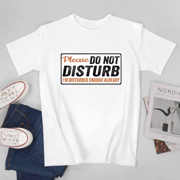 Inkmay Casual  Cotton T-shirt Please Do Not Disturb I Unisex T-shirtSimpleFit StreetFit T-Shirt