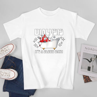 Inkmay Casual  Cotton T-shirt Dialysis It S A Blood Bath Unisex T-shirt