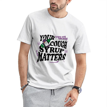 Inkmay Casual Cotton T-shirt Your Cough Syrup Matters Suicide Prevention Unisex T-shirt