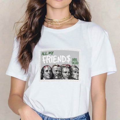 Inkmay Casual Cotton T-shirt All My Friends Are Dead Art Unisex T-shirtPrinting SmoothWear T-Shirt
