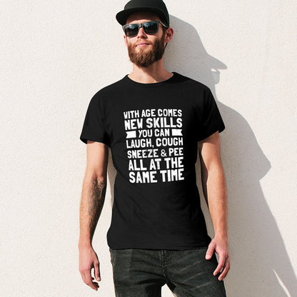 Inkmay Casual  Cotton T-shirt With Age Comes New Skills Unisex T-shirtOn-Demand SoftWear T-Shirt