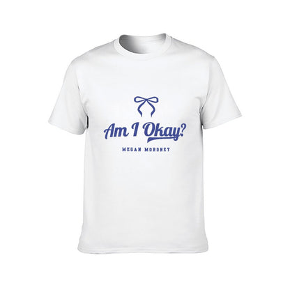 Inkmay Casual Cotton T-shirt Am I Okay Megan Moroney Logo Unisex T-shirtSimple Minimal T-Shirt