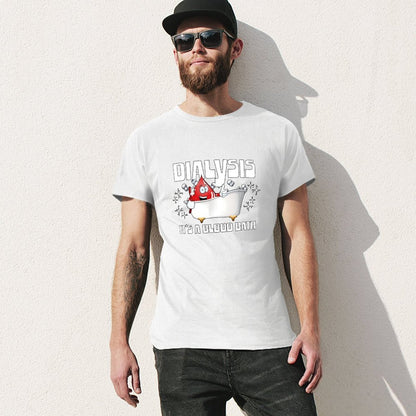 Inkmay Casual  Cotton T-shirt Dialysis It S A Blood Bath Unisex T-shirt