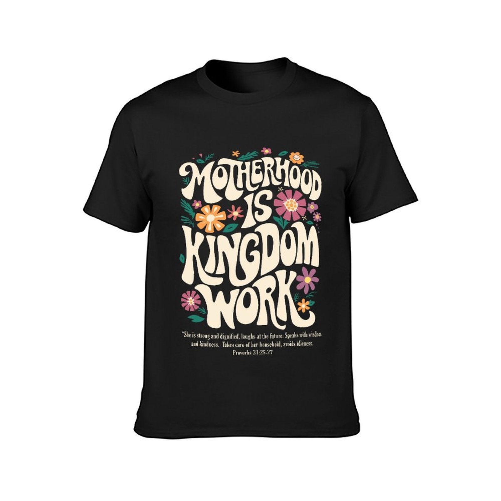 Inkmay Casual Cotton T-shirt Motherhood Is Kingdom Work Floral Design Unisex T-shirtPure Made-to-Order T-Shirt