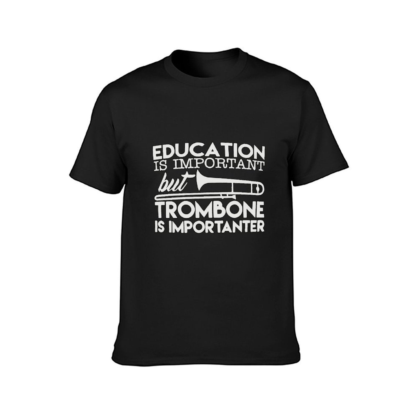 Inkmay Casual  Cotton T-shirt Education Is Important But Trombone Unisex T-shirtActiveWear Reliable T-Shirt