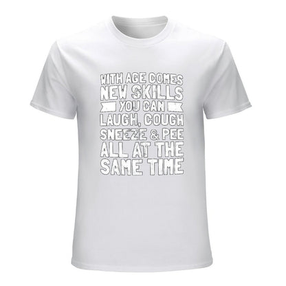 Inkmay Casual  Cotton T-shirt With Age Comes New Skills Unisex T-shirtOn-Demand SoftWear T-Shirt