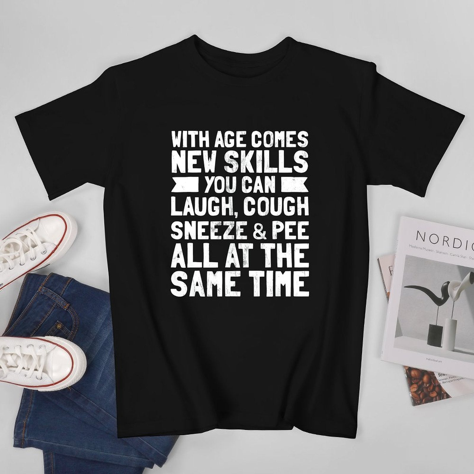 Inkmay Casual  Cotton T-shirt With Age Comes New Skills Unisex T-shirtOn-Demand SoftWear T-Shirt
